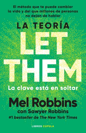 The Let Them Theory. La clave está en soltar