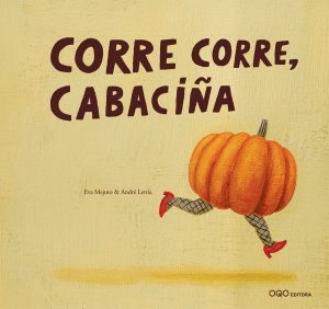 Corre, corre cabaciña