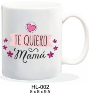 TAZA CON MENSAJE TE QUIERO MAMA